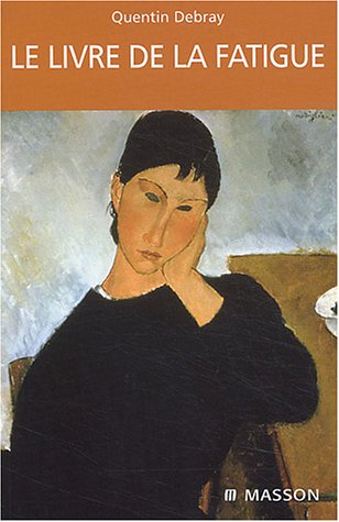 Le  livre de la fatigue