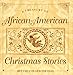 A Treasury of African-American Christmas Stories by 