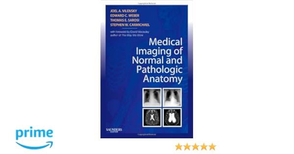 Medical Imaging Of Normal And Pathologic Anatomy - 