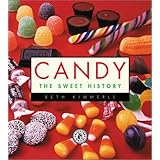 Candy: The Sweet History