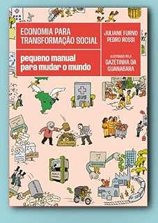 Livro Economia para transformação social: pequeno manual para mudar o mundo