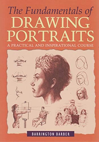 The Fundamentals of Drawing Portraits Paperback – May 15, 2016