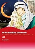 At The Sheikh's Command: Harlequin comics by KATE WALKER, JET