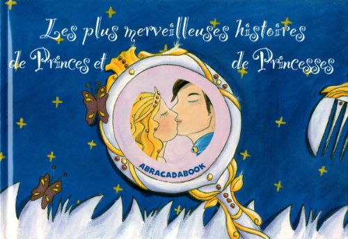 Les  plus merveilleuses histoires de princes et de princesses
