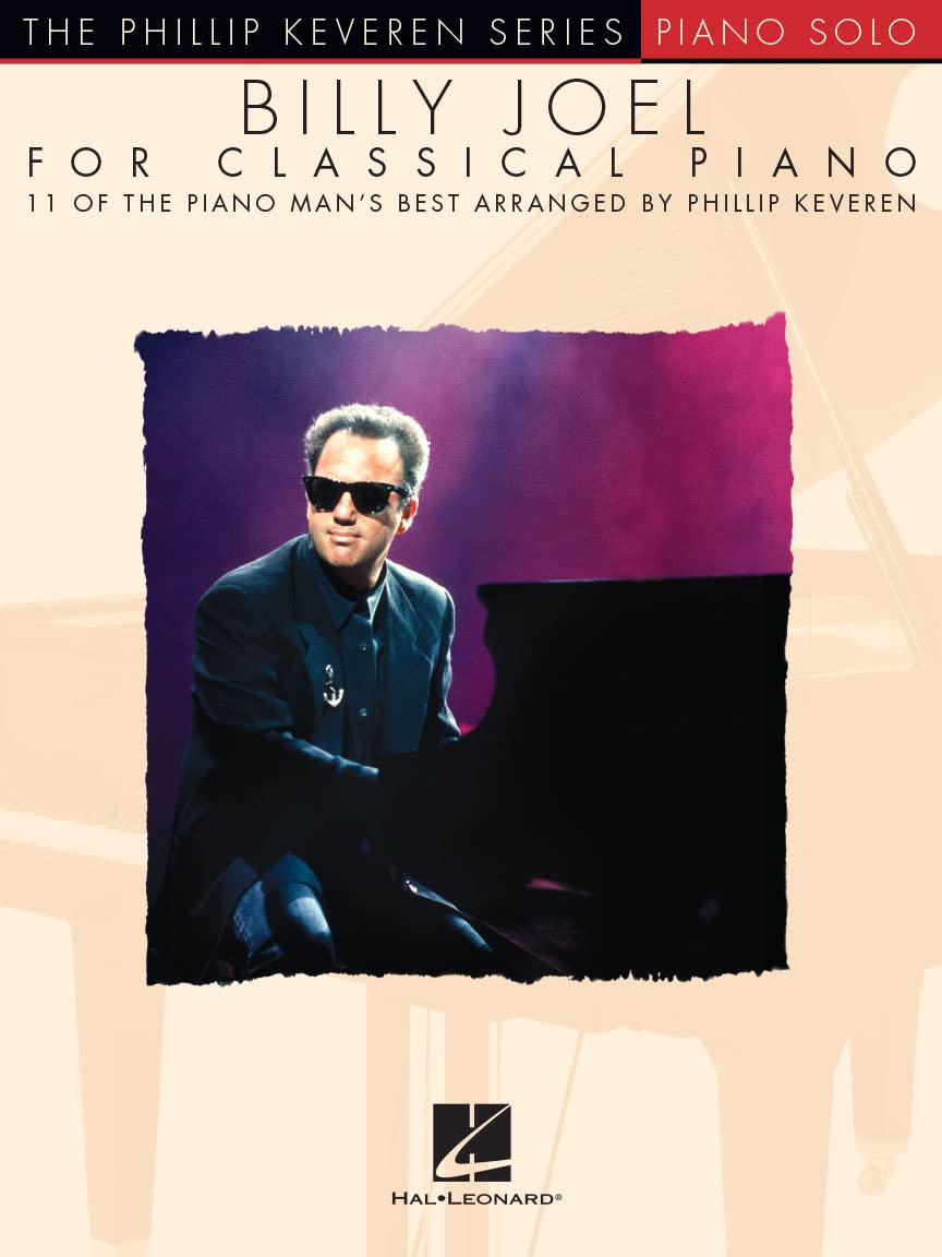 The Phillip Keveren Series: Billy Joel For Classical Piano