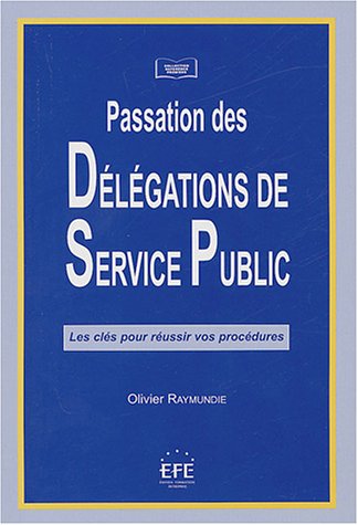 Passation des délégations de service public