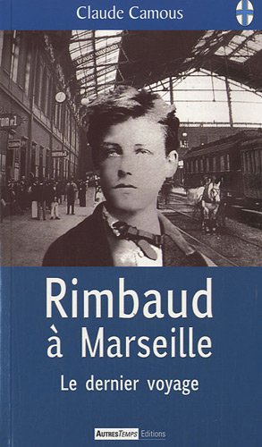 Rimbaud à Marseille