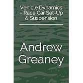Vehicle Dynamics &ndash; Race Car Set-Up &amp; Suspension