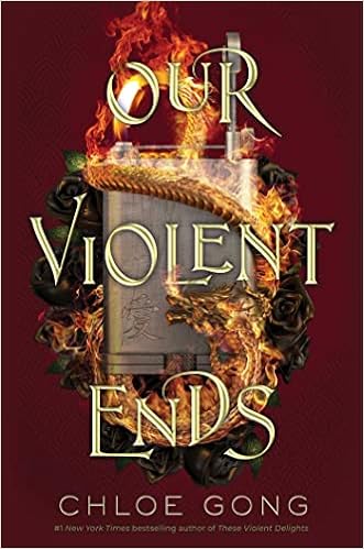 Our Violent Ends (These Violent Delights) - 