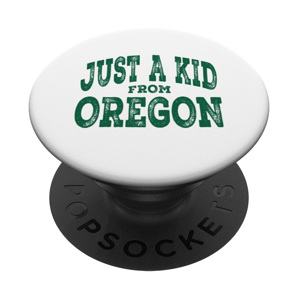 Just A Kid From Oregon - Green Distressed Letters PopSockets Swappable PopGrip
