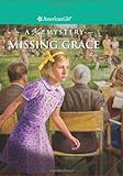 Missing Grace: A Kit Mystery (American Girl Mysteries)