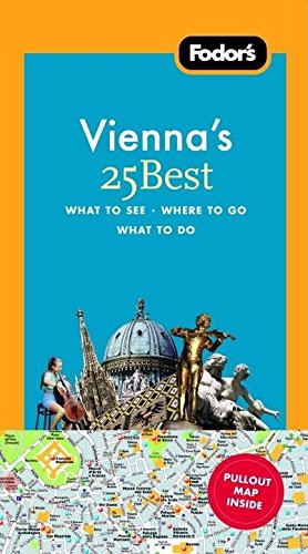 Fodor's Vienna's 25 Best, 5th Edition (Full-color Travel Guide) by Fodor's