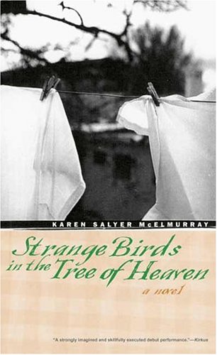 Strange Birds in the Tree of Heaven: A Novel