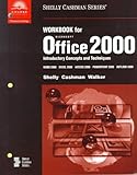 Workbook for Shelly/Cashman/Vermaat's Microsoft Office 2000: Introductory Concepts and Techniques by 