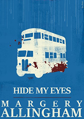 Hide My Eyes (The Albert Campion Mysteries) by [Allingham, Margery]