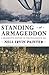 Standing at Armageddon: A Grassroots History of the Progressive Era - Book by Nell Irvin Painter