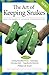 The Art Of Keeping Snakes (Advanced Vivarium Systems)