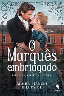 Livro O Marquês Embriagado (Lordes Imperfeitos)