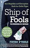 Front cover for the book Ship of Fools: How Stupidity and Corruption Sank the Celtic Tiger by Fintan O'Toole