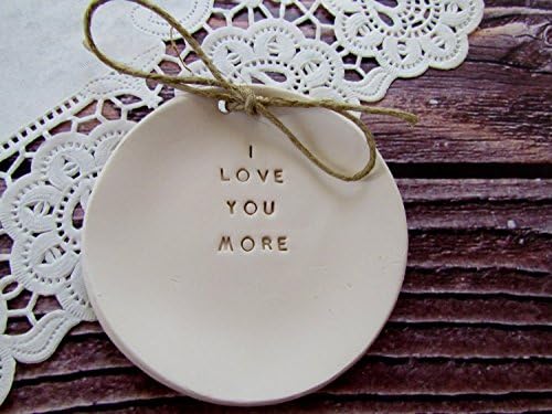 Handmade Personalized "I love you more" Engraved Ceramic Dish - Alternative Ring Bearer Pillow, Wedding Shower Gift, Engagement Gift, Valentine's Day Gift