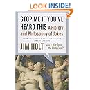 Stop Me If You've Heard This: A History and Philosophy of Jokes