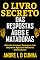 Livro O LIVRO SECRETO DAS RESPOSTAS ÁGEIS E MATADORAS: Obtenha Sucesso e Vantagens dando Pronta-Respostas em Momentos Desafiadores!