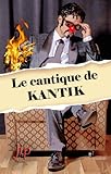Le cantique de Kantik (French Edition) by Jip
