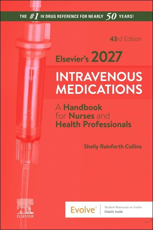 Elsevier's 2026 Intravenous Medications: 9780443269592: Medicine