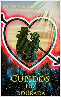 Livro Cupidos: Luz dourada