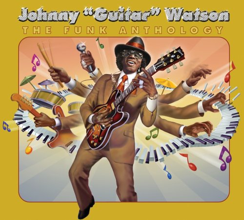 01-Johnny Guitar Watson  A Real Mother For Ya - The Funk Anthology [2 Cd] - Zortam Music