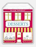 Les recettes de toujours, les desserts by 