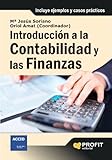 Introducción a la contabilidad y las finanzas: Incluye ejemplos y casos prácticos (Spanish Edition)