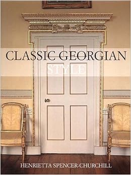 Classic Georgian Style Amazon Co Uk Henrietta Spencer