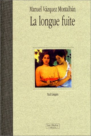 La  longue fuite