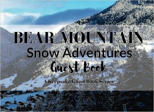 Bear Mountain Snow Adventures Guest Book Visitor Registry And