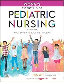 Wong S Essentials Of Pediatric Nursing 9780323624190 Medicine Health Science Books 