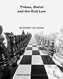 Y'shua, Sha'ul and the Oral Law