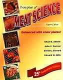 Principles of Meat Science, Hedrick, Harold B. and Aberle, Elton D., 0787247200