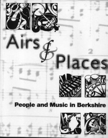 Download Airs and Places: People and Music in Berkshire Download Airs and Places: People and Music in Berkshire
