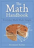 The Math Handbook: Everyday Math Made Simple