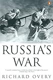 Russia's War: A History of the Soviet Effort: 1941-1945