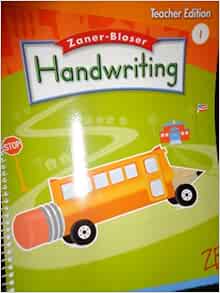 Zaner-Bloser Handwriting Teachers Edition, Grade 1: Zaner-Bloser