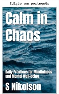 Livro Calma no caos (Coleção serenidade & bem-estar Livro 2)