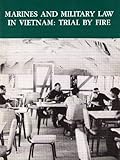 Book cover for Marines and Military Law in Vietnam: Trial by Fire