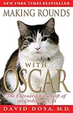 Image de Making Rounds with Oscar: The Extraordinary Gift of an Ordinary Cat