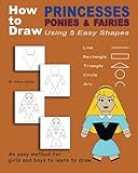 How to Draw Princesses, Ponies, and Fairies Using 5 Easy Shapes