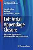 Left Atrial Appendage Closure: Mechanical