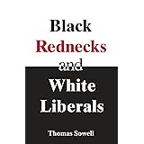 Black Rednecks and White Liberals