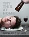 Try This at Home: Recipes from My Head to Your Plate: A Cookbook by 