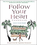Follow Your Heart Cookbook by Janice C. Knight
